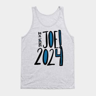 I'm Voting Joe! 2024 Biden for President Tank Top